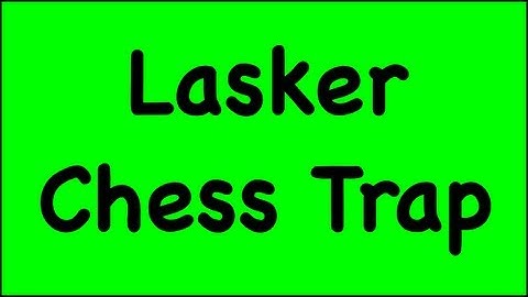 Chess Traps #3: Lasker Trap - Albin Counter Gambit