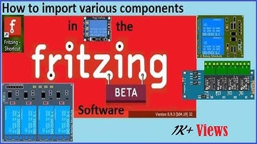 How to import various components in the Fritzing Software ? | | GlobalElectroTech