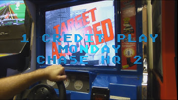1 Credit Play Monday - Chase H.Q. 2 by Taito
