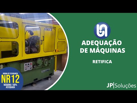 ADEQUAÇÃO NR12 Retifica
