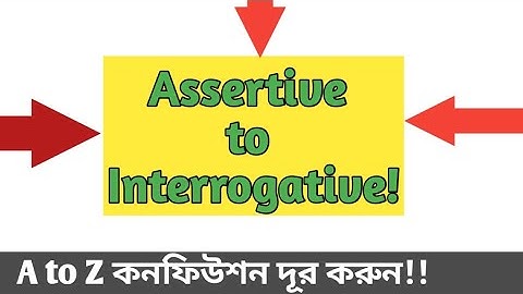 Assertive to Interrogative rules in bangla|transformation|Changing sentence|AhsansobujEnglish499|