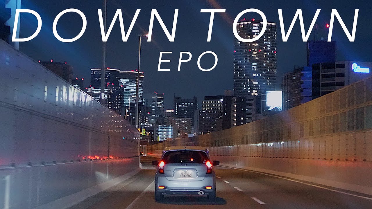 Epo Downtown 阪神高速 Youtube