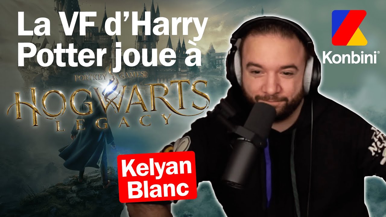 On joue a Hogwarts Legacy avec la VF d'Harry Potter, Kelyan Blanc l