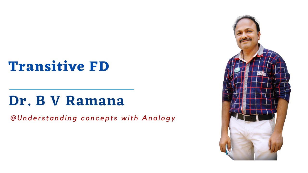 Transitive Functional Dependency | DATABASE MANAGEMENT SYSTEM - YouTube