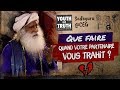 Que Faire Quand Votre Partenaire Vous Trahit ? | Sadhguru Français