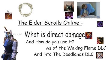 ESO - what is Direct damage? : Exploring other damage types as of the  Deadlands DLC