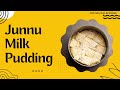 Junnu Recipe In Telugu | How to Make Junnu | Homemade Colostrum Milk Pudding