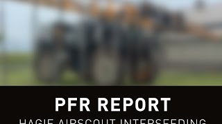 Beck’s PFR Report | Hagie Airscout Interseeding – Beck’s PFR