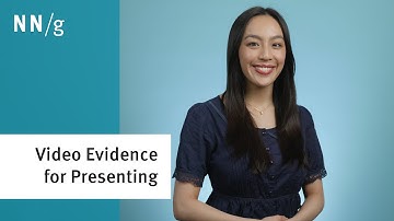 Seeing Is Believing: Using Video Evidence When Presenting Research to Stakeholders
