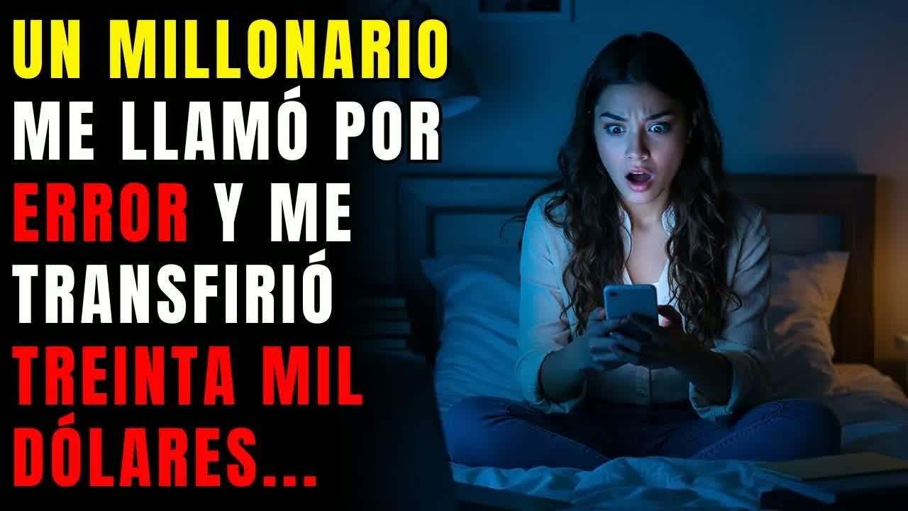 Un millonario me llamó por error y me transfirió treinta mil dólares — lo que confesó me destroz