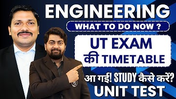 Engineering Unit Test Timetable Released | How to study for UT? First Year Engineering | Dinesh Sir