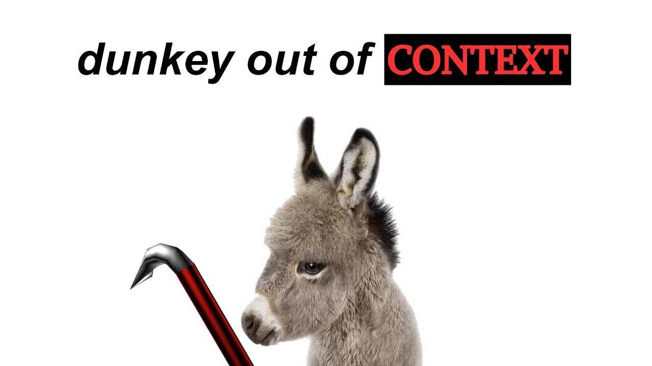 dunkey out of context