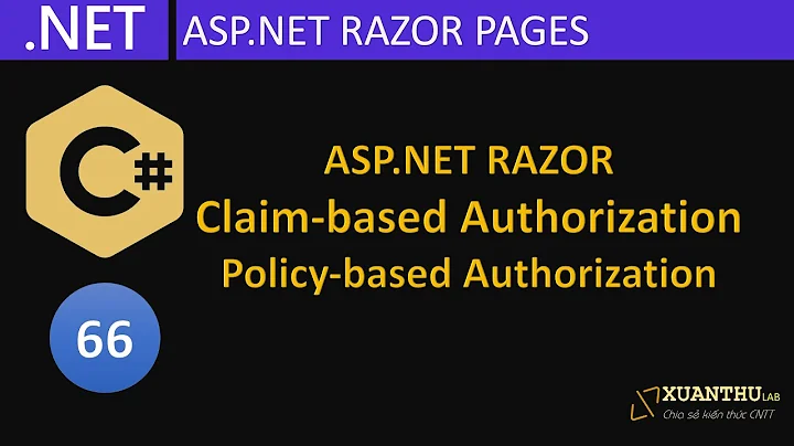 CS66- (ASP.NET Razor  17)  Quản lý Claim, phân quyền theo Policy và Claim ASP.NET