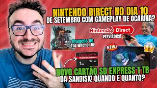NINTENDO DIRECT NO DIA 10 DE SETEMBRO COM ZELDA? NOVO CARTÃO SD EXPRESS DA SANDISK! THE WITCHER III! screenshot 4