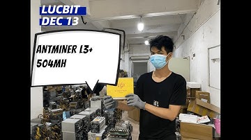 12.13 LUCBIT ASIC MINING REFURBISHED ANTMINER L3+ TEST
