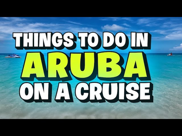 Things to Do in Aruba on a Cruise | FREE Trolley, Eagle Beach & Food Near Port