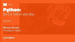 Curso de Python desde 0 - Episodio II