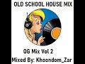 Throwback Mzansi House Mix- OG Mix Volume 2( By Khoondomzar) Old School House Mix