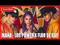 Maña - Los Power x Flor de Rap (MILLER reaccion) + el tum pa tum pa no es malo