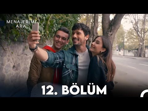 Menajerimi Ara 12. Bölüm