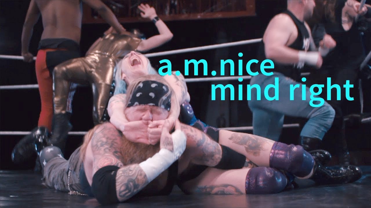 A.M. Nice - Mind Right (official video)