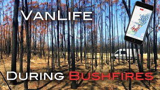 VanLife During The Australian Bushfires - Being Prepared &amp; What I Learned