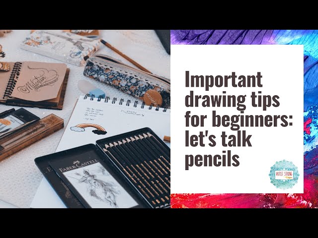 Important Drawing TIPS for Beginners - What Pencils You Should Use