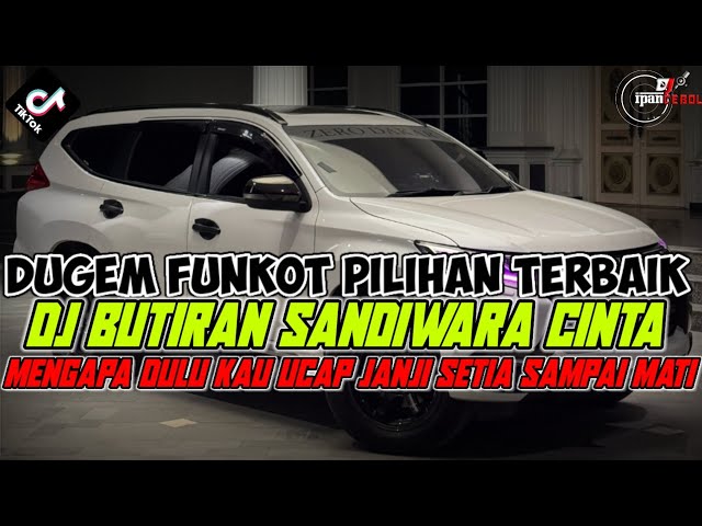 DUGEM BUTIRAN SANDIWARA CINTA | DJ RINDU MENGUSIK KENANGAN❗ REMIX FUNKOT PALING GACOR FULL BASS class=