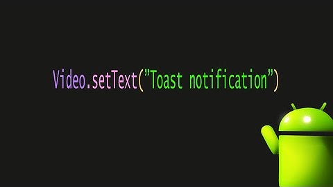 Android toast notification -12 - Beginner
