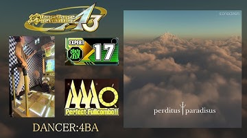 【DDR A3】perditus†paradisus ESP(Lv.17) PFC 999,510