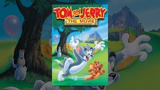 Tom and Jerry: The Movie