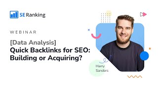[Data Analysis] Quick Backlinks for SEO: Building or Acquiring