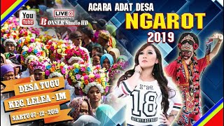 LIVE MALAM ACARA ADAT DESA 'NGAROT' | LIVE MUSIK YULIANA ZN | TUGU - LELEA | SABTU 07/12/2019