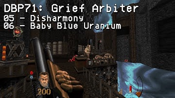 Doom 2 | DBP71: Grief Arbiter + Rust and Bones | Part 3: Disharmony, Baby Blue Uranium