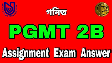 PGMT 2B Assignment Exam Answers 2021 | NSOU PGMT 2B Assignment Exam Answers | NSOU PG Assignment