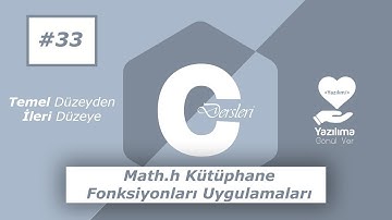 C Programlama - 33 : Math.h Kütüphane Fonksiyonları Uygulamaları