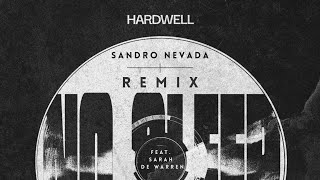 Hardwell feat. Sarah de Warren - No Sleep (Sandro Nevada Remix)