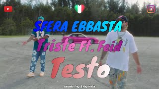 Sfera Ebbasta, Feid - Triste [Testo]