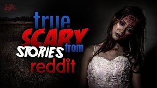 True Scary Stories From Reddit | Home Alone/He Broke In Our House