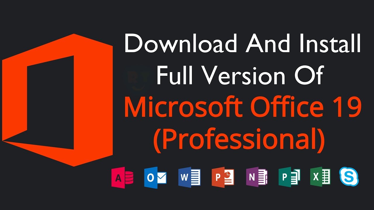 How To Download And Install Microsoft Office 2019 Professional Plus || 32 &  64 Bit (Pc) & Mac - Youtube