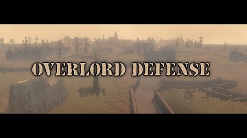RUNNING WITH RIFLES - Overlord Defense mod, uncut solo gameplay