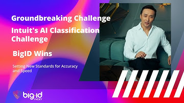 🚀 BigID Wins Intuit’s Data Classification Challenge | The Future of AI-Powered Data Security