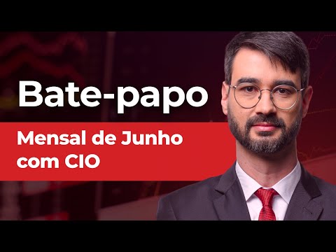 Bate-Papo Mensal de Junho com o Gestor | Vitor Duarte, CIO da Suno Asset