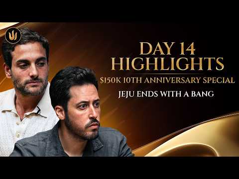 Day 14 Highlights 🔱 $150K 10th Anniversary