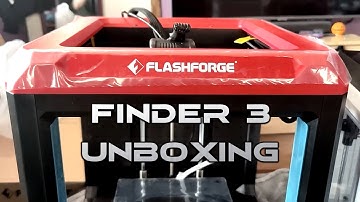 Flashforge Finder 3: First Unboxing