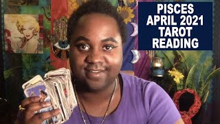 PISCES APRIL 2021 PSYCHIC TAROT READING [LAMARR TOWNSEND TAROT] [TWITCH LIVESTREAM]