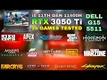 Dell G15 5511 - i5 11th Gen 11400H RTX 3050 Ti - Test in 14 Games in 2022