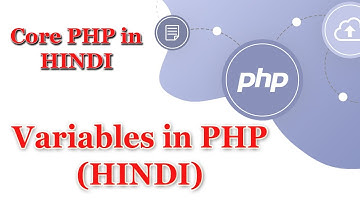 Core PHP in Hindi - #3 Variables in PHP & Rules of Variables in PHPhindi