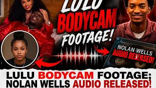 Lulu Showing Not Emotions; Nolan Wells Audio Shows He Was On The Boat