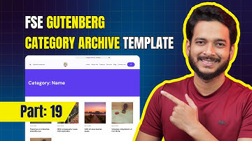 19. Customize Gutenberg Category Archive Template
